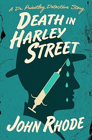 Death in Harley Street (2022)by John Rhode and Curtis Evans