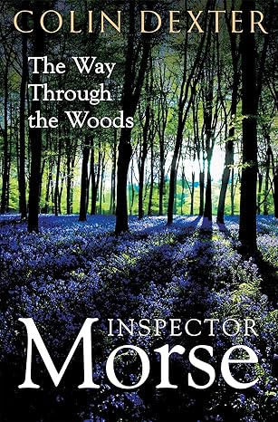 The Way Through the Woods (2008)by Colin Dexter