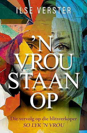 n Vrou staan op (Afrikaans Edition)(2024)by Ilse Verster