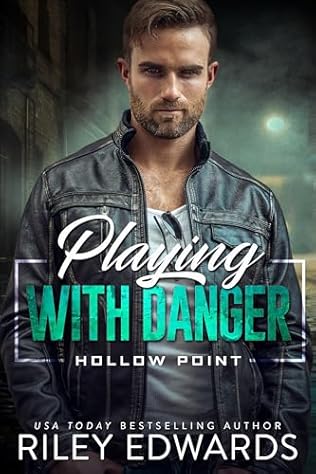 Playing With Danger (2024)by Riley Edwards