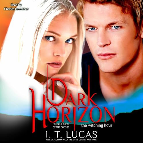 AudioBook - Dark Horizon: The Witching Hour(2024)By I. T. Lucas