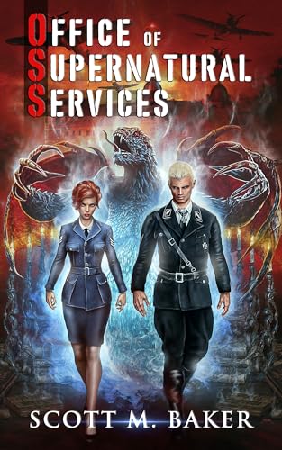 OSS: Office of Supernatural Services (2024)by Scott M Baker