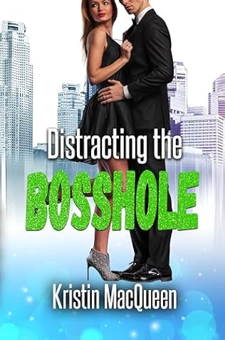 Distracting the Bosshole (2021) by Kristin MacQueen