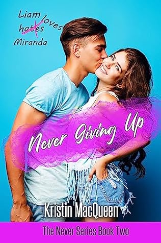 Never Giving Up (2020) by Kristin MacQueen