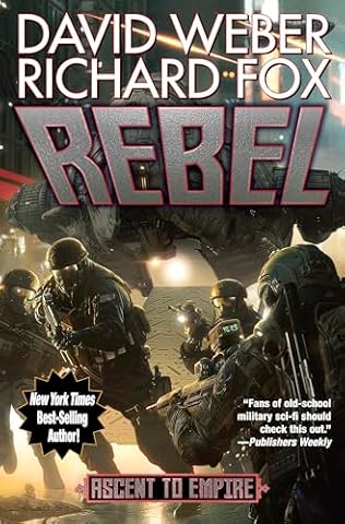 Rebel (2024) by Richard Fox and David Weber