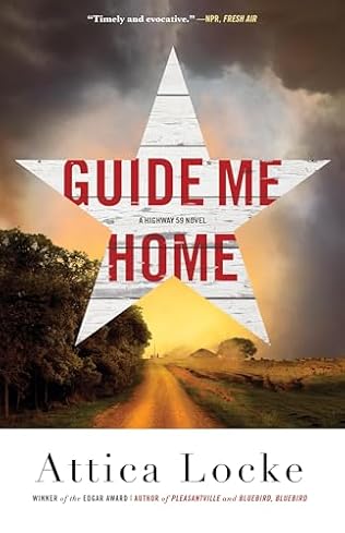 Guide Me Home (2024) by Attica Locke