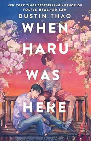 When Haru Was Here (2024) by Dustin Thao