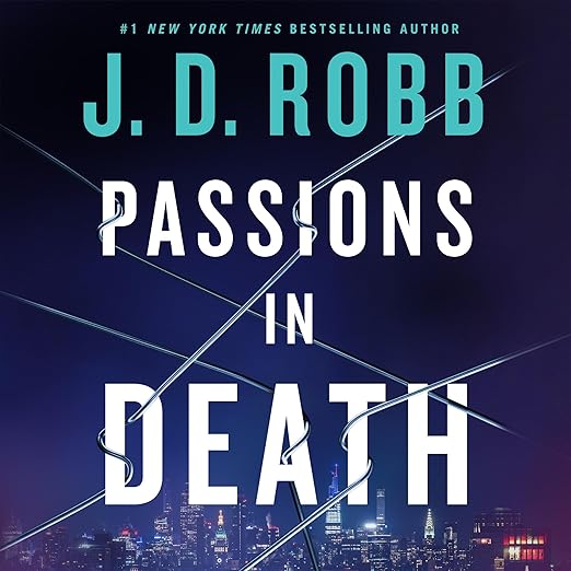 AudioBook - Passions in Death (2024)by J. D. Robb