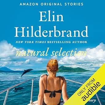 AudioBook - Natural Selection (2024)by Elin Hilderbrand