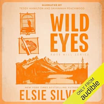 AudioBook - Wild Eyes (2024)by Elsie Silver