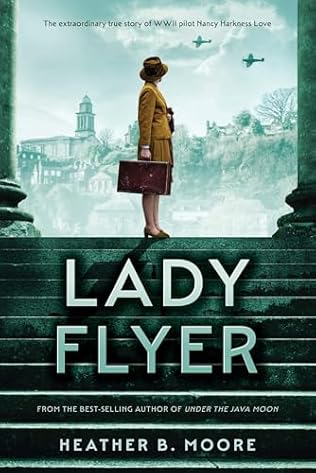 Lady Flyer (2024) by Heather B Moore