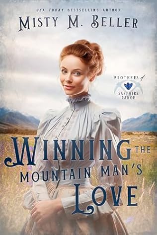 Winning the Mountain Man's Love (2024) by Misty M Beller