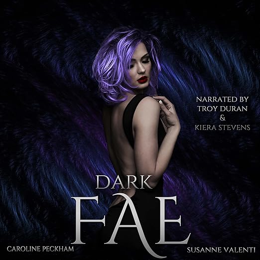 AudioBook - Dark Fae: Ruthless Boys of the Zodiac, Book 1 (2020)by Caroline Peckham, Susanne Valenti