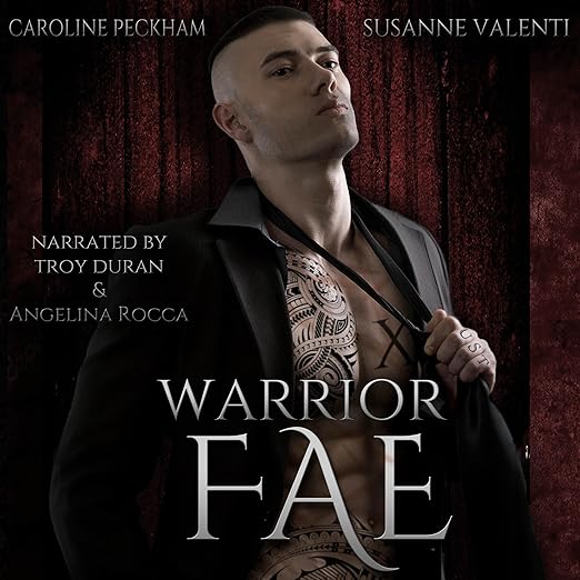 AudioBook - Warrior Fae: Ruthless Boys of the Zodiac, Book 5 (2024)by Caroline Peckham, Susanne Valenti