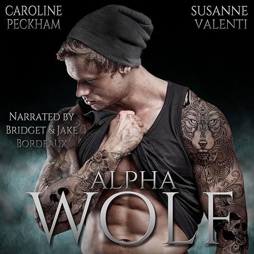 AudioBook - Alpha Wolf: Darkmore Penitentiary, Book 2 (2022)by Caroline Peckham, Susanne Valenti