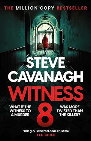 Witness 8 (2024)by Steve Cavanagh