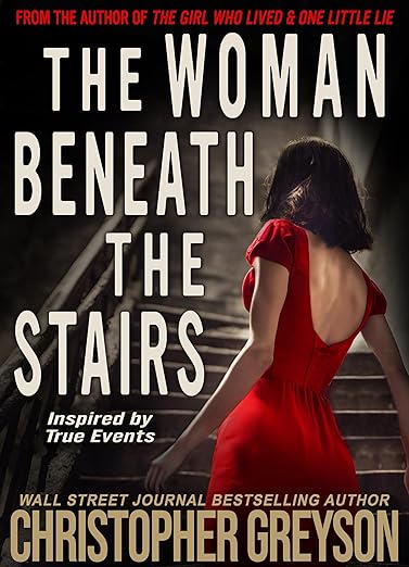 The Woman Beneath the Stairs (2024)by Christopher Greyson