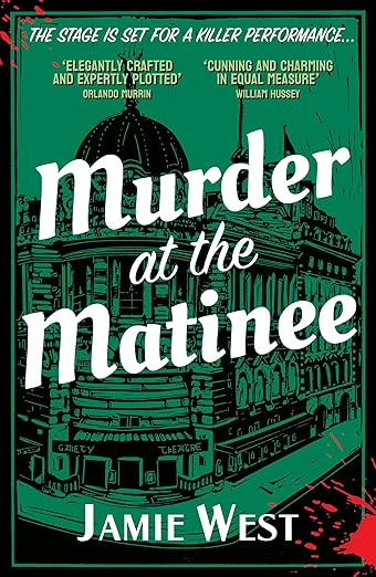 Murder at the Matinee (2024)by Jamie West