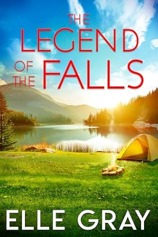 The Legend of the Falls (2024) by Elle Gray