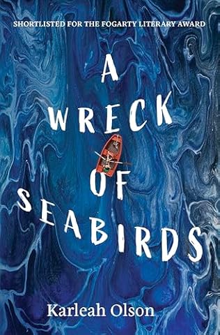 A Wreck of Seabirds (2024) by Karleah Olson