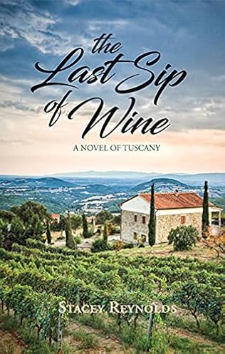 The Last Sip of Wine (2021) by Stacey Reynolds