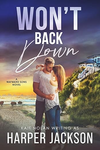 Won't Back Down (2024)by Harper Jackson, Kait Nolan