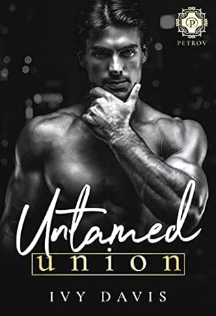 Untamed Union (2022) by Ivy Davis