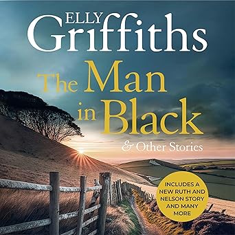 AudioBook - The Man in Black and Other Stories (2024)by Elly Griffiths