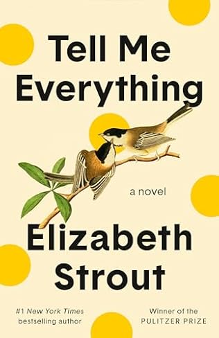 Tell Me Everything (2024) by Elizabeth Strout