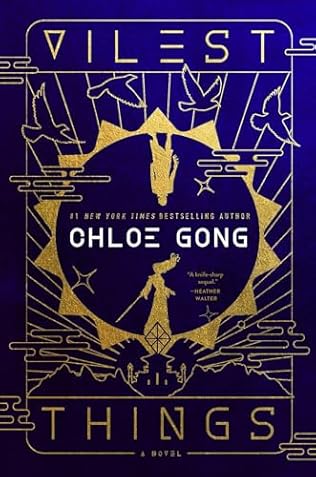 Vilest Things (2024) by Chloe Gong