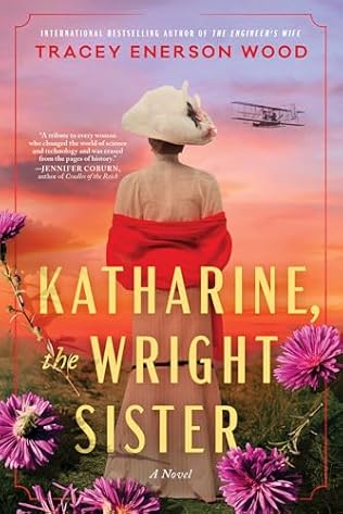 Katharine, the Wright Sister (2024) by Tracey Enerson Wood