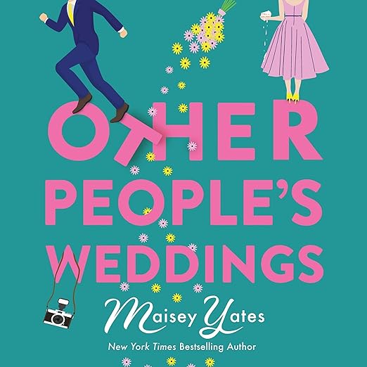 AudioBook - Other People's Weddings (2024)by Maisey Yates