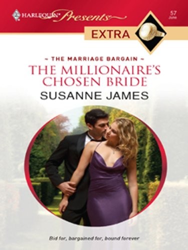 The Millionaire's Chosen Bride (2009)by Susanne James