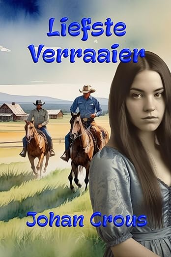 Liefste Verraaier (Afrikaans Edition) (2024) by Johan Crous