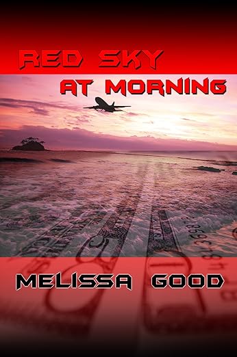 Red Sky at Morning: Book 4 in the Dar & Kerry Series (2001)by Melissa Good