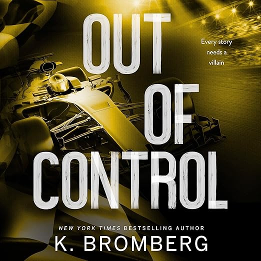 AudioBook - Out of Control (2024)by K. Bromberg