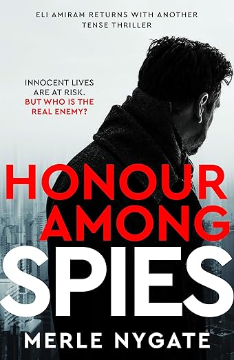 Honour Among Spies (2024)by Merle Nygate