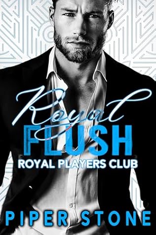 Royal Flush (2024) by Piper Stone