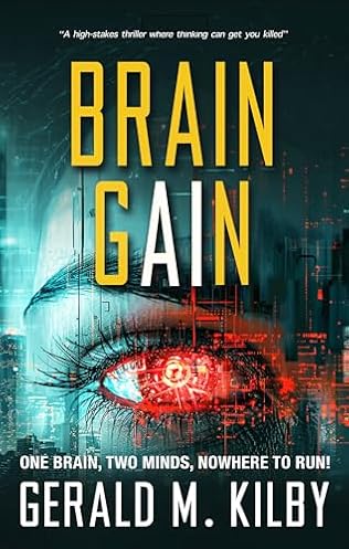 BRAIN GAIN (2024) by Gerald M Kilby