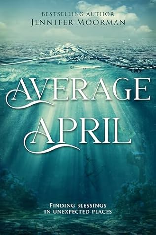 Average April (2024) by Jennifer Moorman