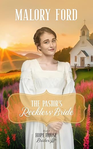 The Pastor's Reckless Bride (2024)by Malory Ford