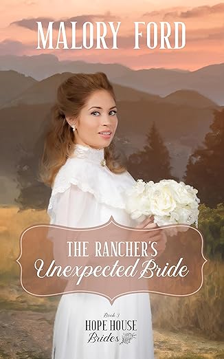 The Rancher's Unexpected Bride (2023)by Malory Ford