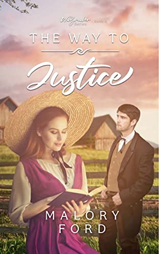 The Way to Justice (2021) by Malory Ford