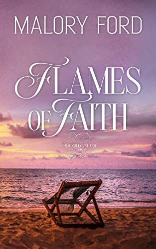 Flames of Faith (2023) by Malory Ford