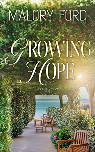 Growing Hope (2023) by Malory Ford