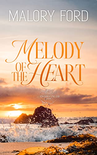 Melody of the Heart (2023) by Malory Ford