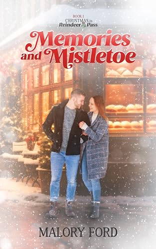 Memories and Mistletoe (2023) by Malory Ford