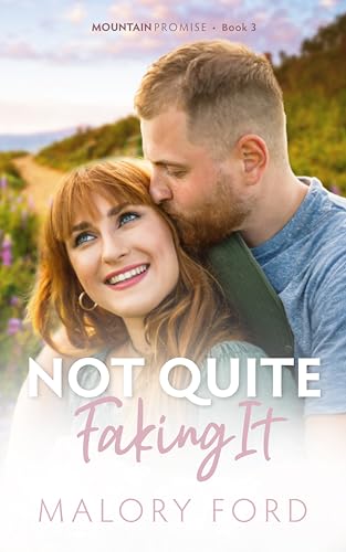 Not Quite Faking It (2024) by Malory Ford