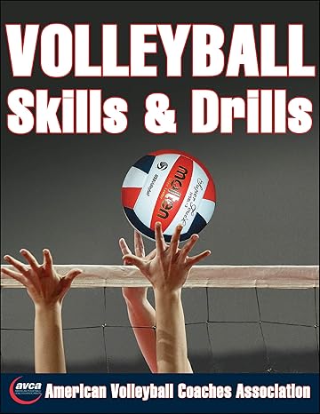 Volleyball Skills & Drills (2010)by American Volleyball Coaches Association