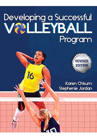 Developing a Successful Volleyball Program(2015)by Karen Chisum,Stephanie Jordan